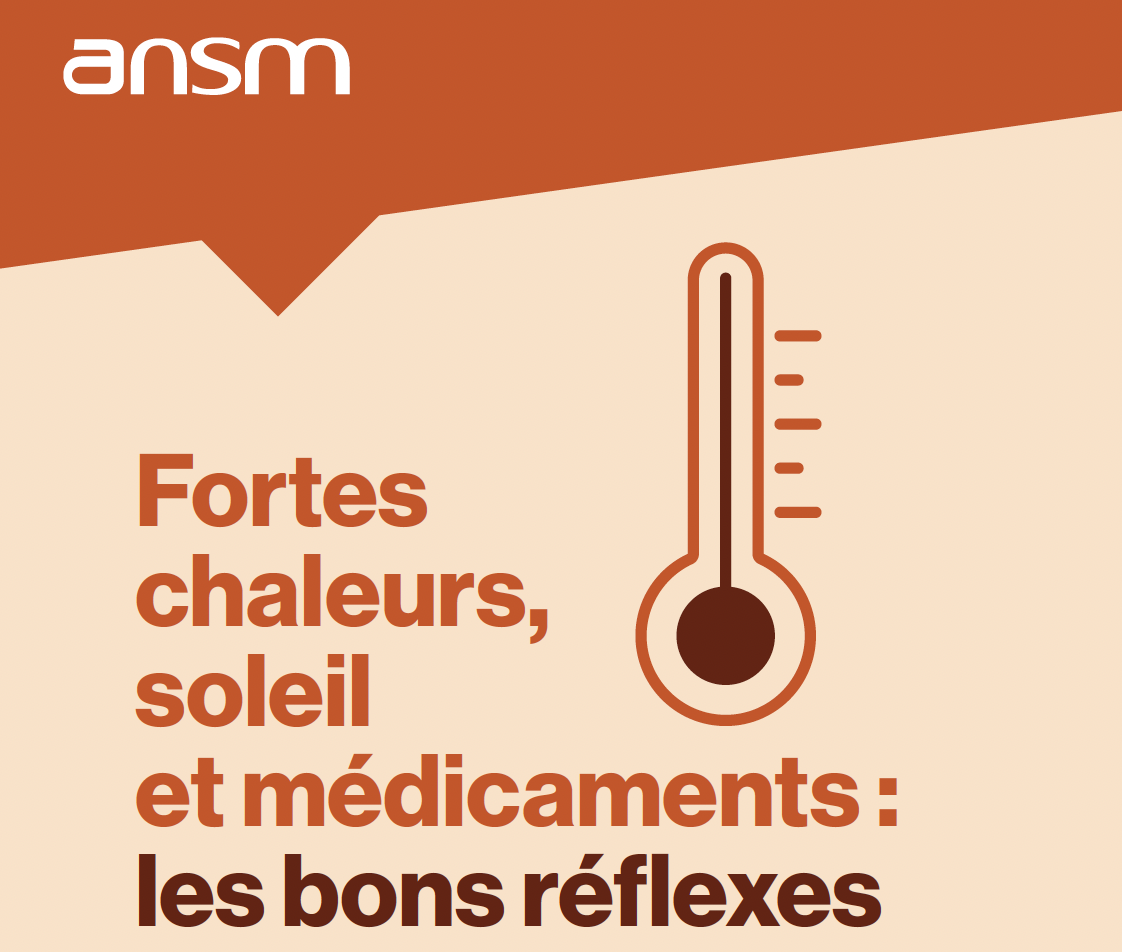 Attention aux fortes chaleurs : les recommandations de l'ANSM pour les médicaments et dispositifs médicaux